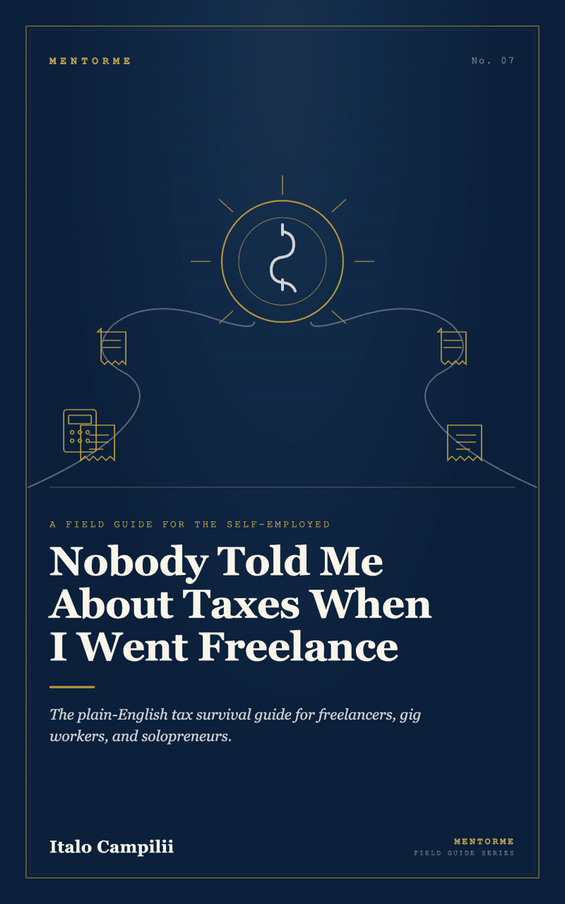 Nobody Told Me About Taxes When I Went Freelance — book cover